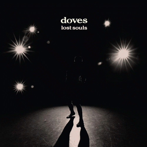 Doves : Lost Souls